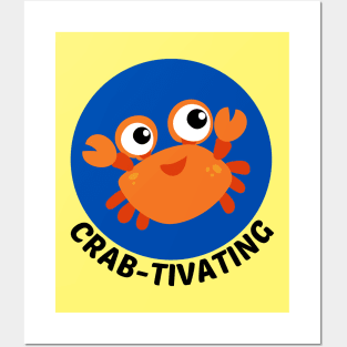 Crab-tivating | Crab Pun Posters and Art